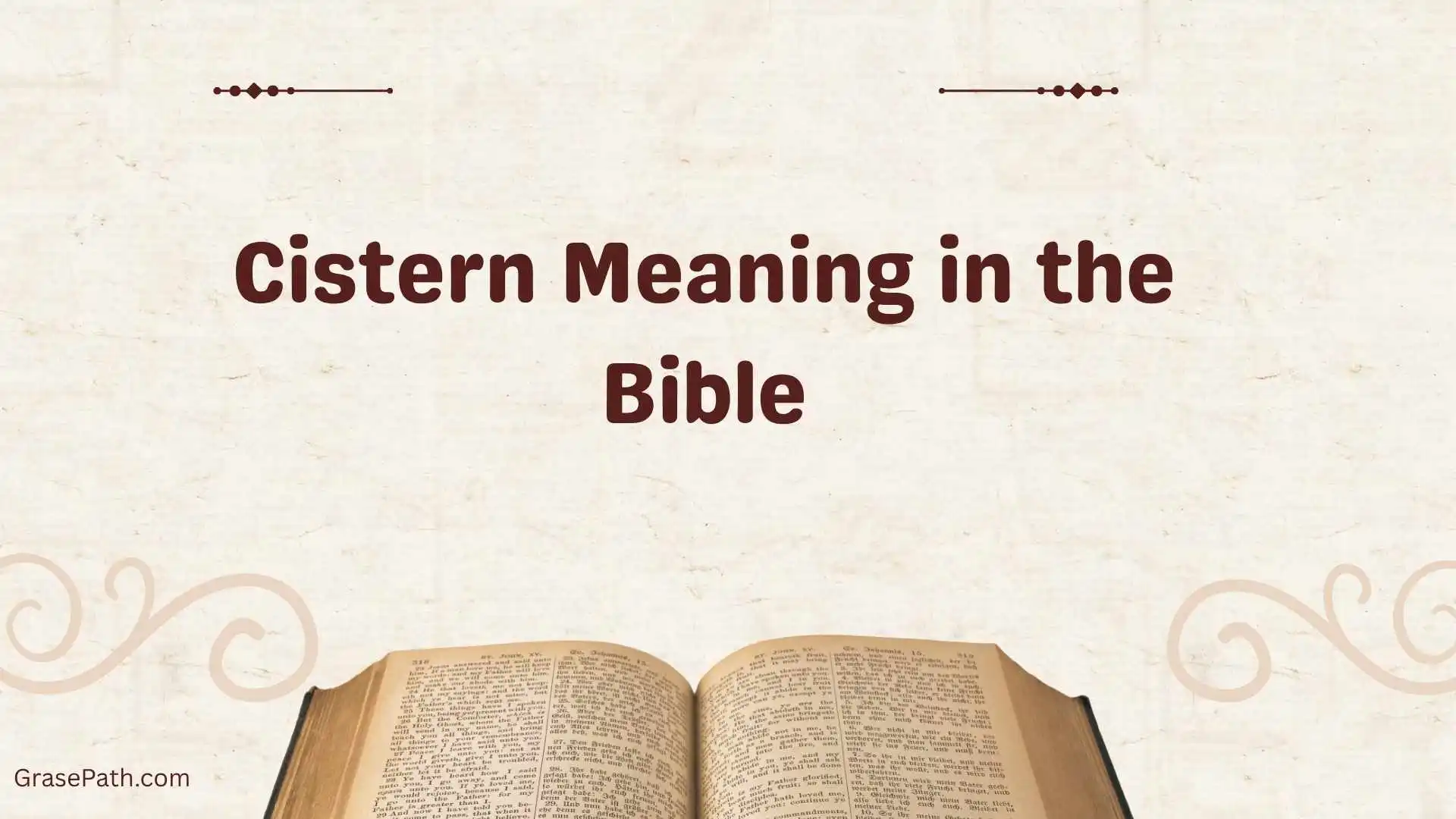 Cistern Meaning in the Bible