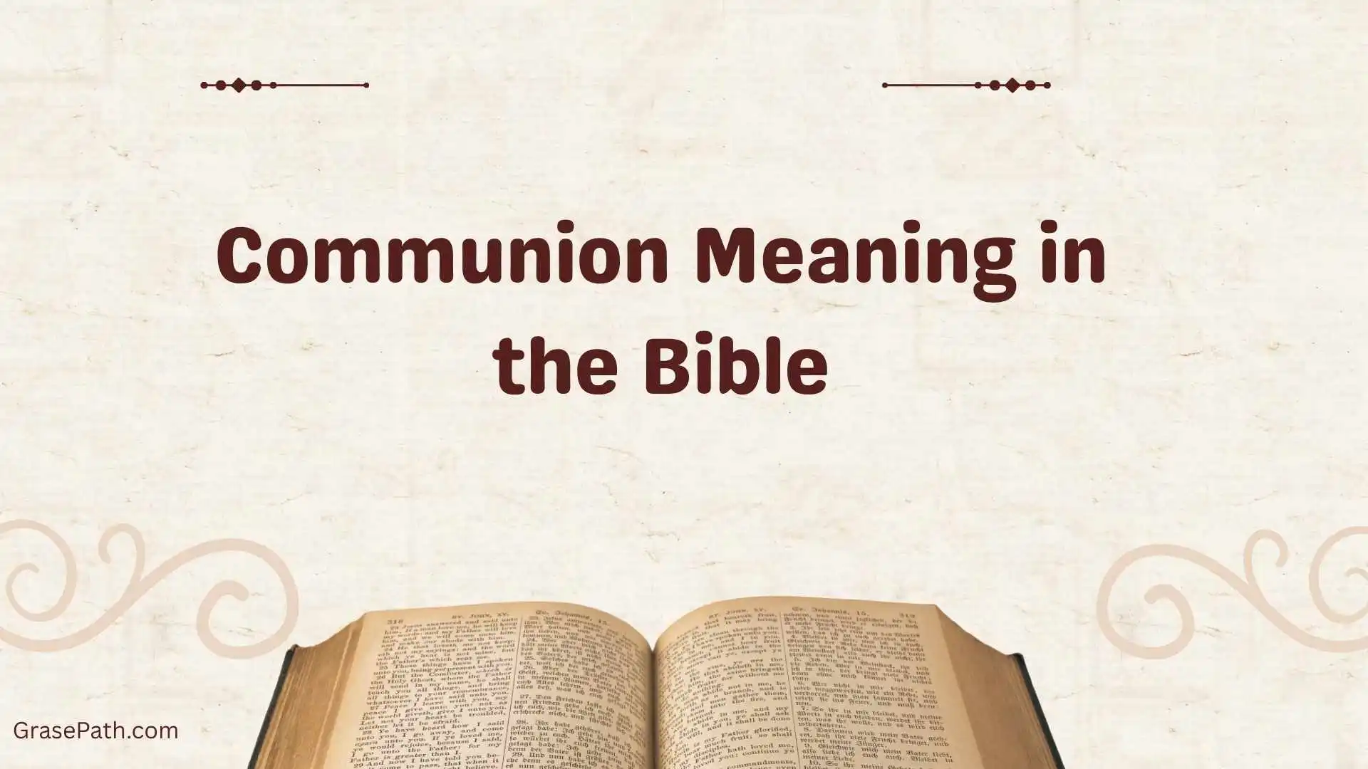 Communion Meaning in the Bible