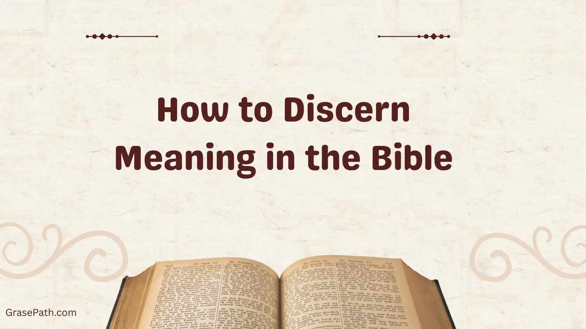 How to Discern Meaning in the Bible