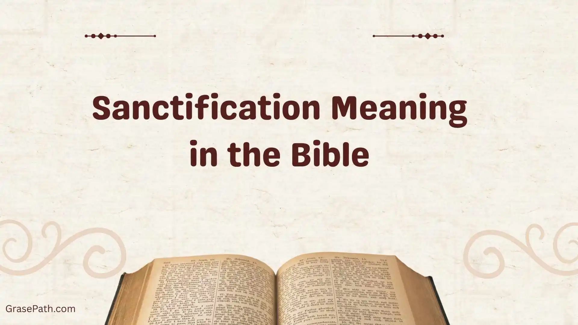 Sanctification Meaning in the Bible