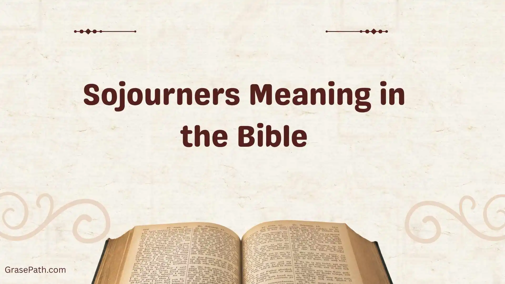 Sojourners Meaning in the Bible
