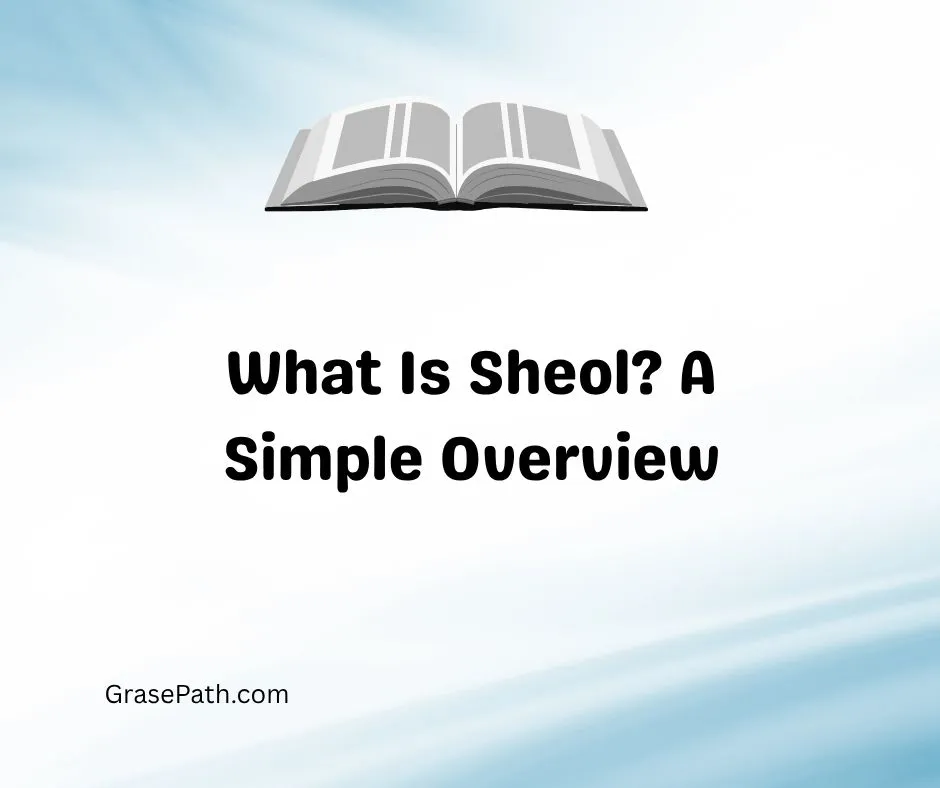 What Is Sheol?