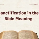 Sanctification in the Bible Meaning