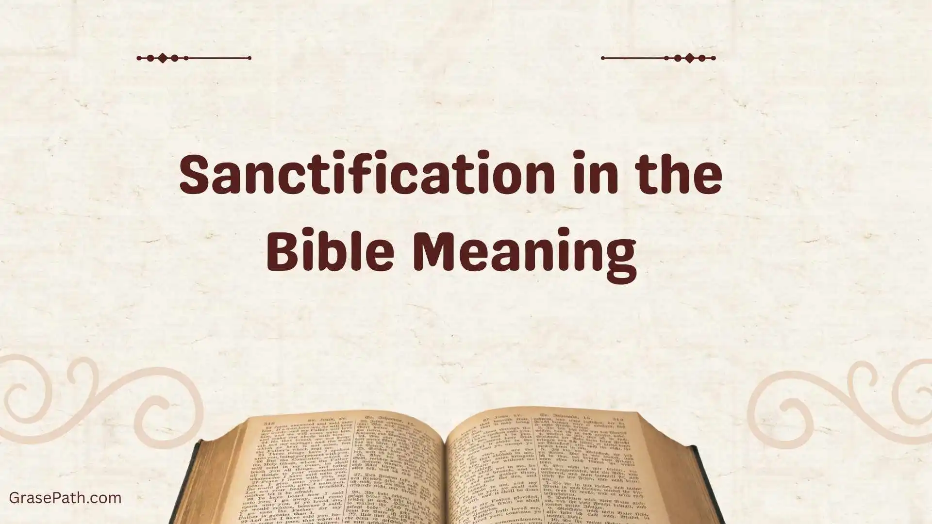 Sanctification in the Bible Meaning