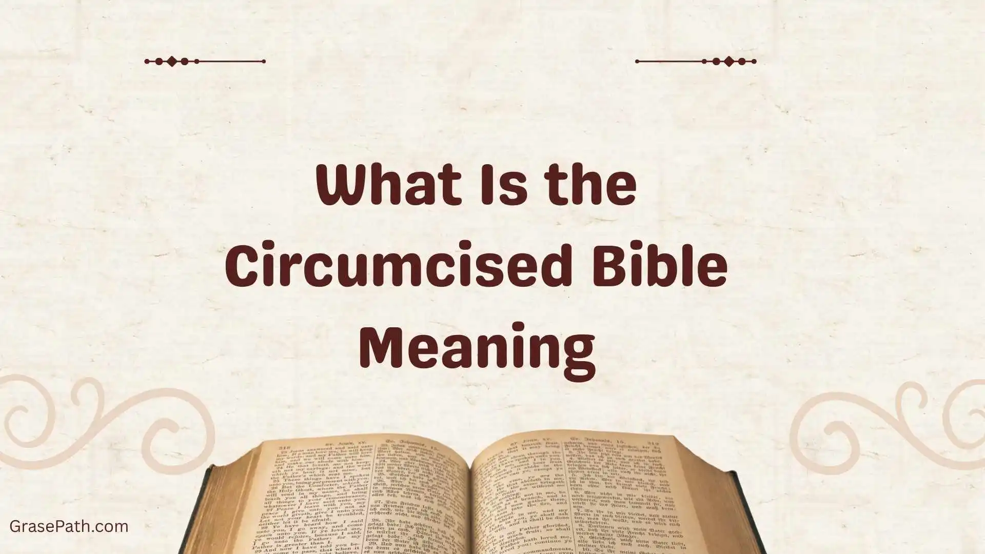 What Is the Circumcised Bible Meaning