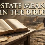 Apostate Meaning in the Bible