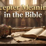 Scepter Meaning in the Bible